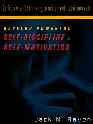 cover image of Develop Powerful Self-Discipline and Self-Motivation
